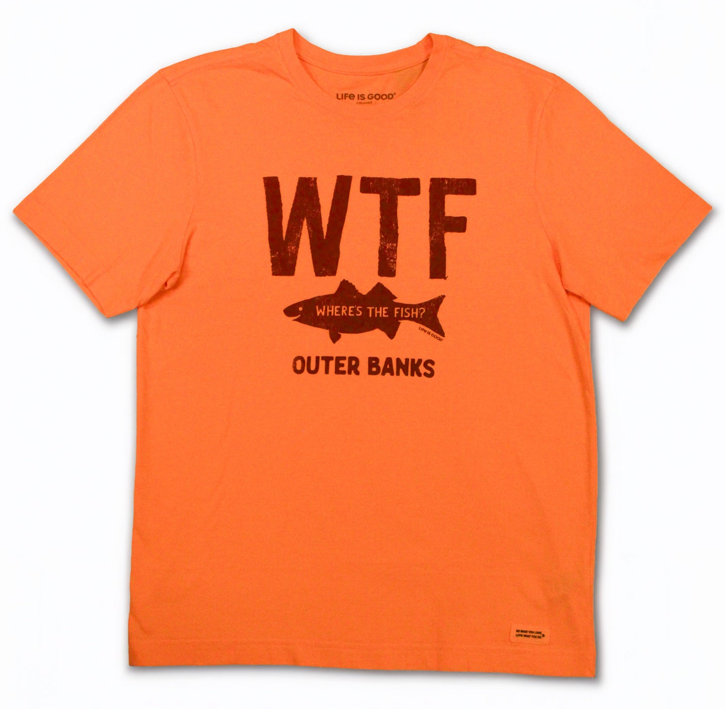 Life is Good - Outer Banks WTF T-Shirt