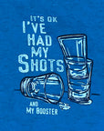 Outer Banks I've Had My Shots T Shirt