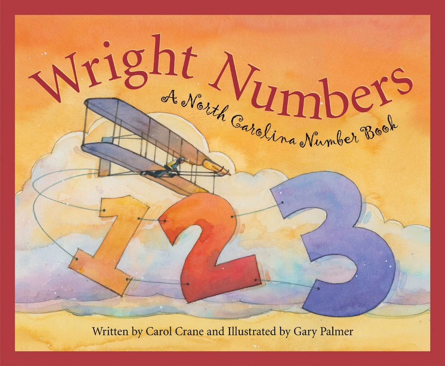 Wright Numbers: A North Carolina Number Book (America by the Numbers)