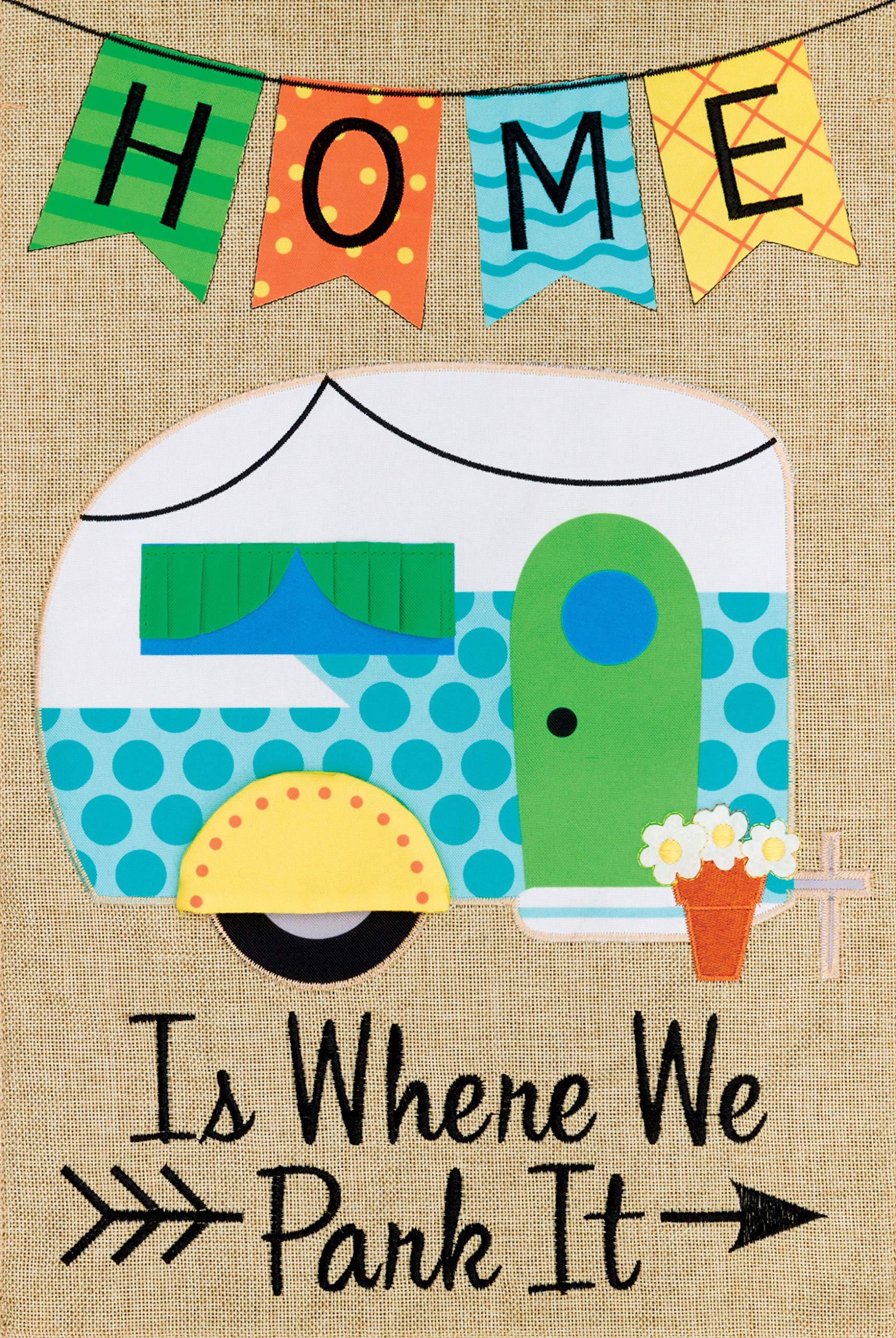 Home Is Where We Park It Garden Flag - Kitty Hawk Kites Online Store