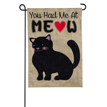 You Had Me At Meow Garden Flag - Kitty Hawk Kites Online Store