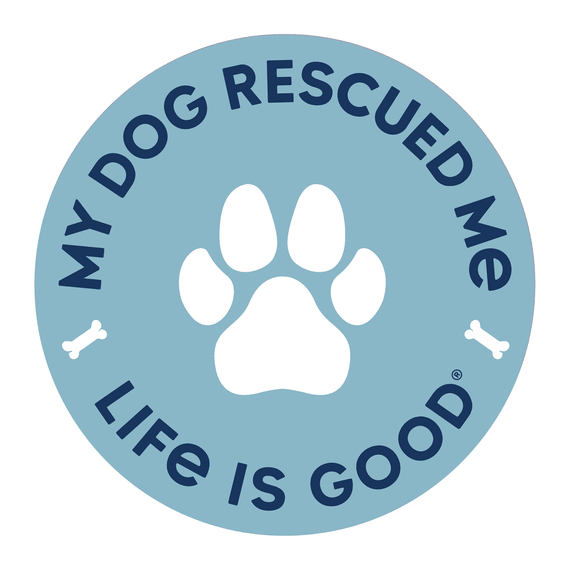 My Dog Rescued Me 4" Circle Sticker - Kitty Hawk Kites Online Store