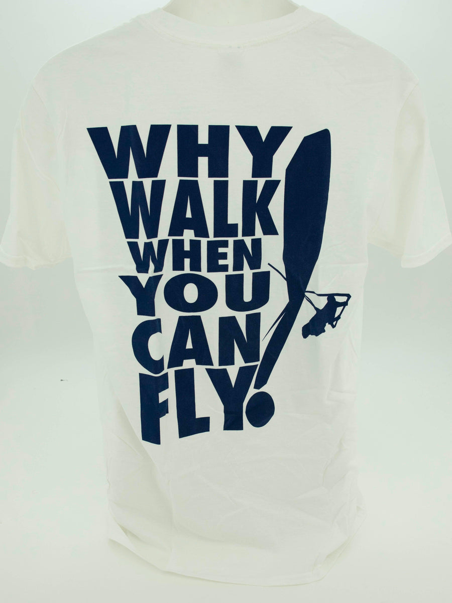 Kitty Hawk Kites Why Walk When You Can Fly Tee - Kitty Hawk Kites Online Store